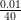 \frac{0.01}{40}